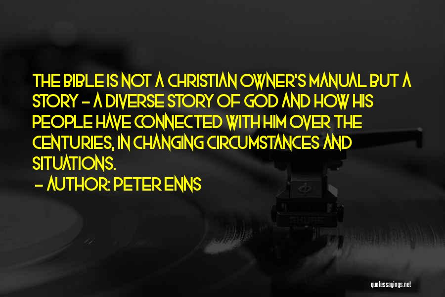 God Not Changing Quotes By Peter Enns