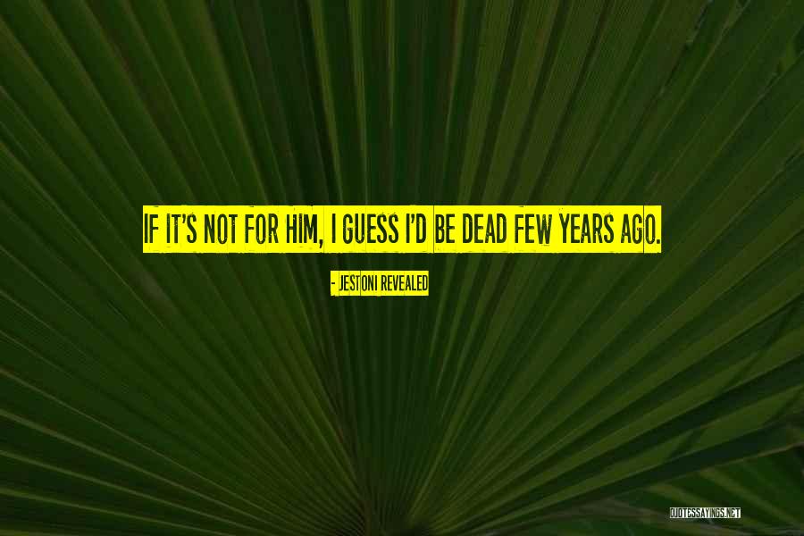 God Not Dead Quotes By Jestoni Revealed God Not Dead Quotes By Jestoni Revealed