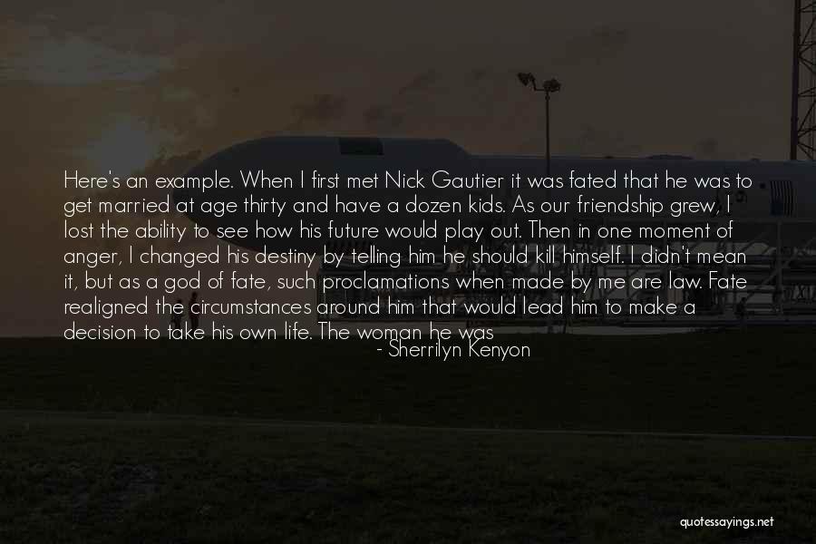 God Not Dead Quotes By Sherrilyn Kenyon God Not Dead Quotes By Sherrilyn Kenyon