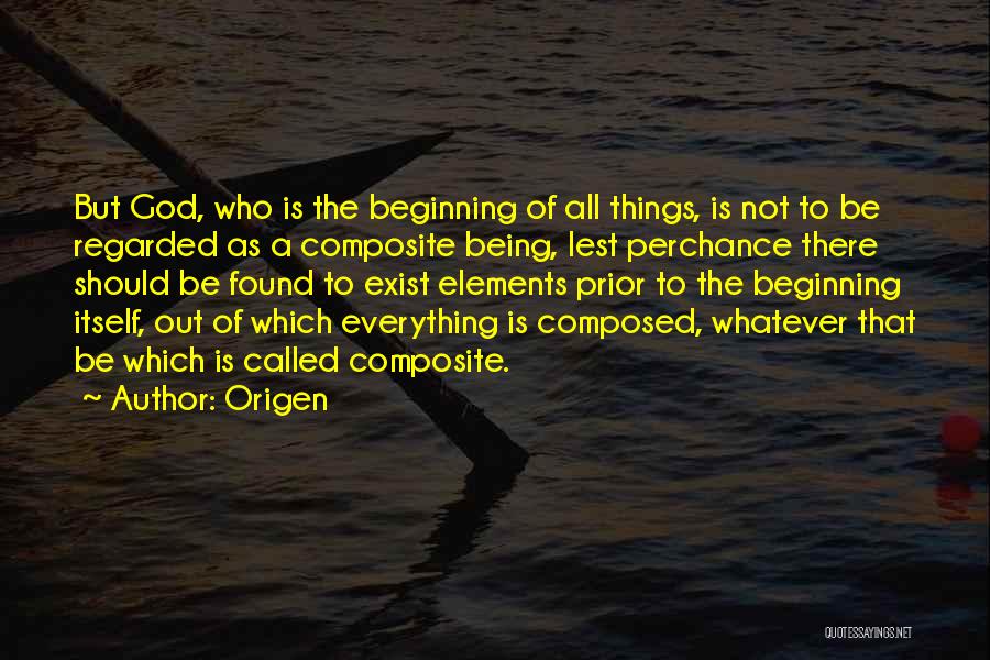 God Not Exist Quotes By Origen