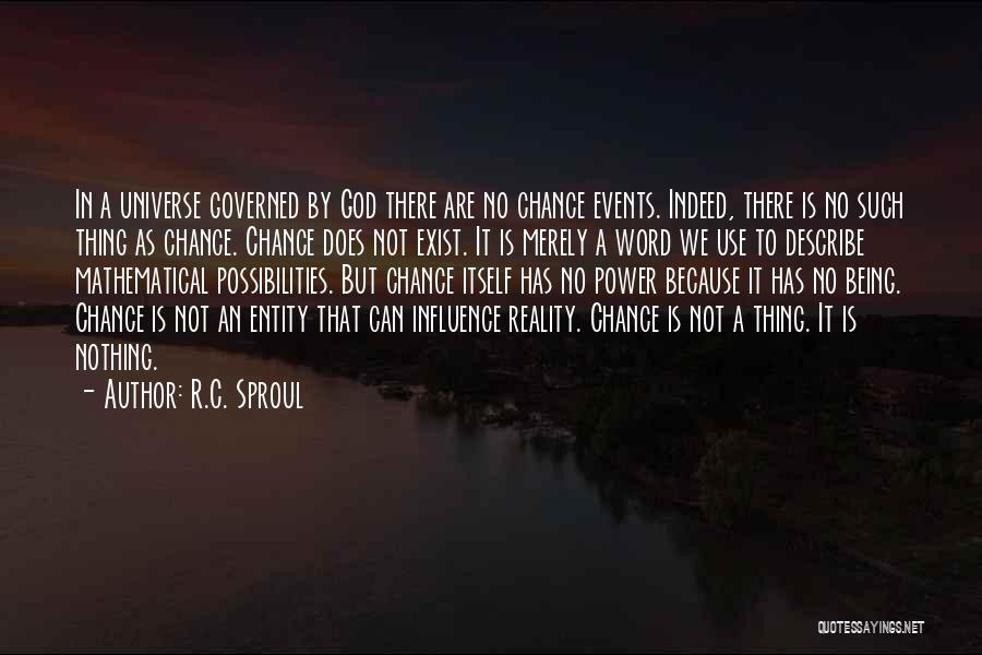 God Not Exist Quotes By R.C. Sproul