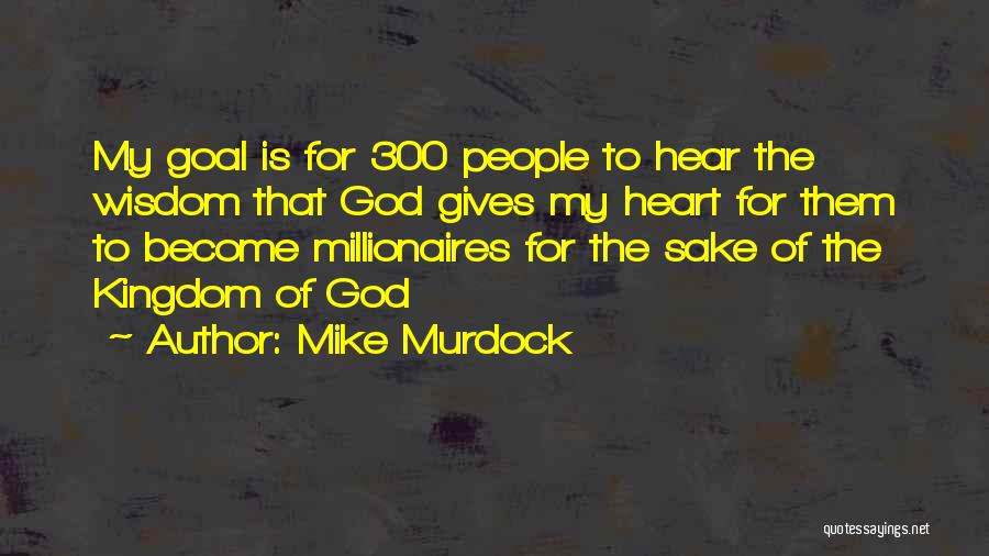 God Not Giving Up On Us Quotes By Mike Murdock