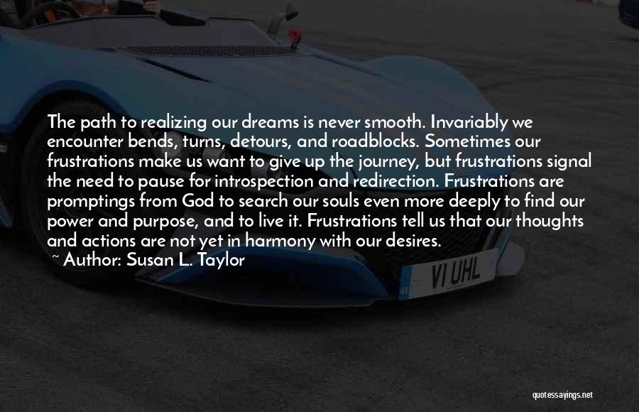 God Not Giving Up Quotes By Susan L. Taylor