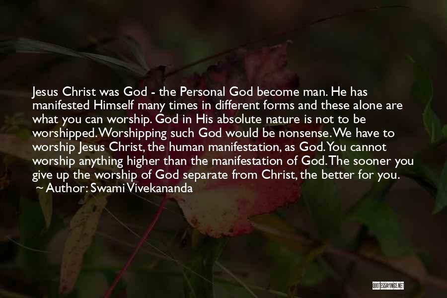 God Not Giving Up Quotes By Swami Vivekananda