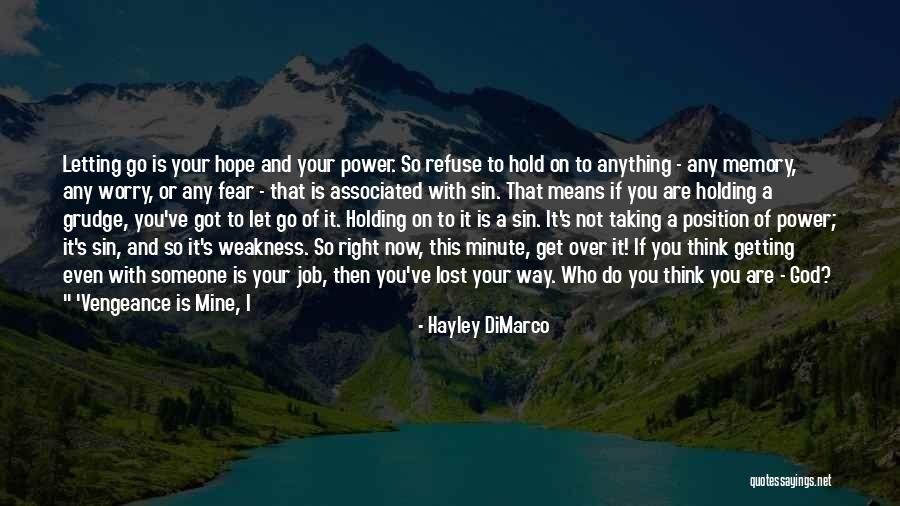 God Not Letting You Down Quotes By Hayley DiMarco God Not Letting You Down Quotes By Hayley DiMarco