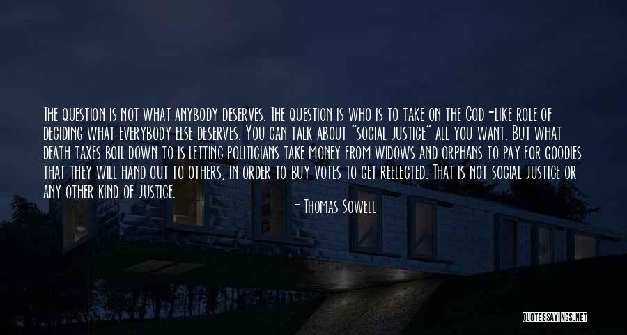 God Not Letting You Down Quotes By Thomas Sowell