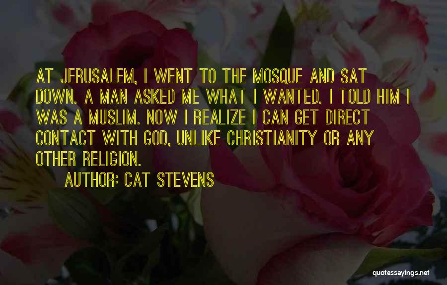 God Now Quotes By Cat Stevens