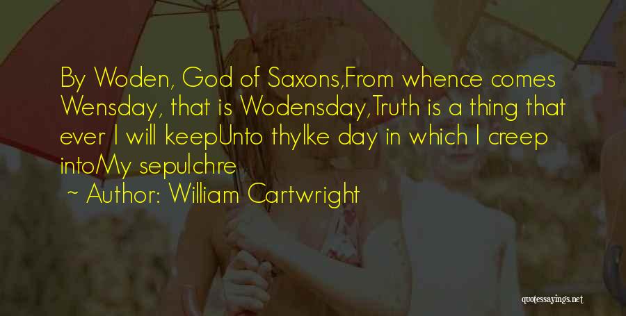 God Odin Quotes By William Cartwright