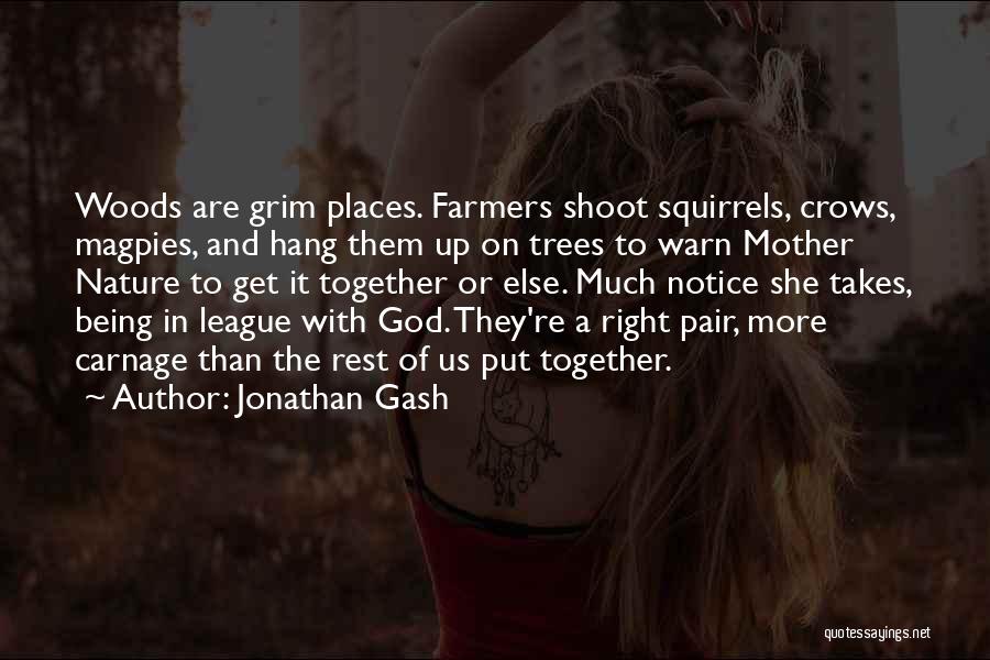 God Of Carnage Quotes By Jonathan Gash