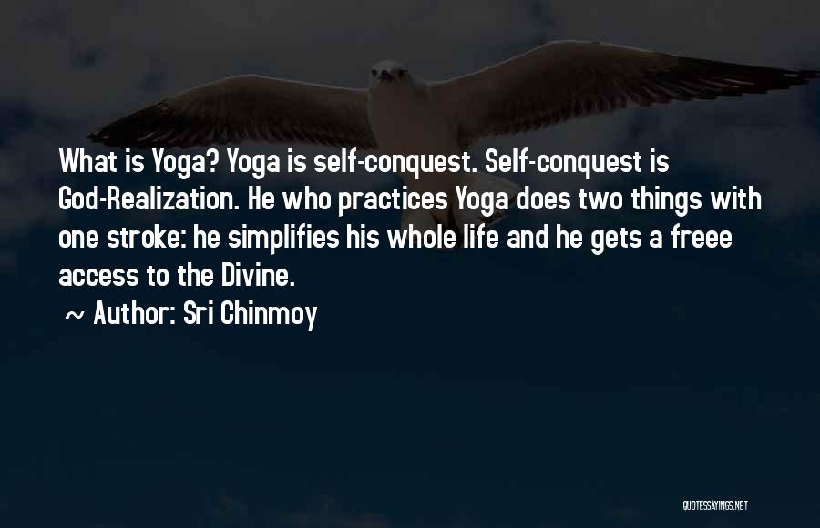 God Of Conquest Quotes By Sri Chinmoy