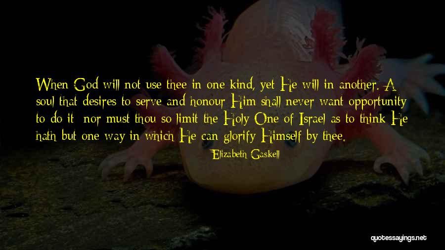 God Of Israel Quotes By Elizabeth Gaskell God Of Israel Quotes By Elizabeth Gaskell