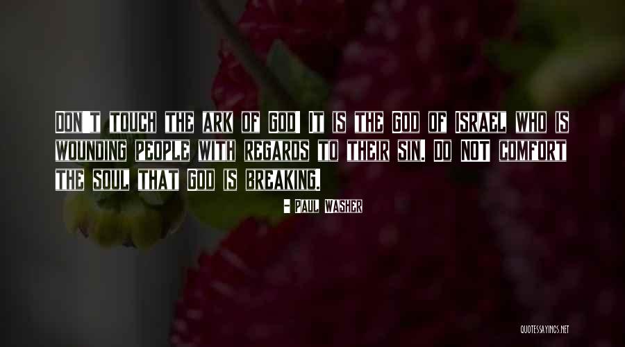 God Of Israel Quotes By Paul Washer God Of Israel Quotes By Paul Washer