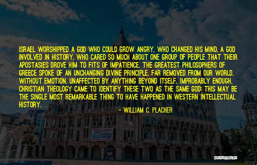 God Of Israel Quotes By William C. Placher God Of Israel Quotes By William C. Placher