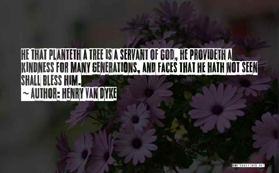 God Of Many Faces Quotes By Henry Van Dyke