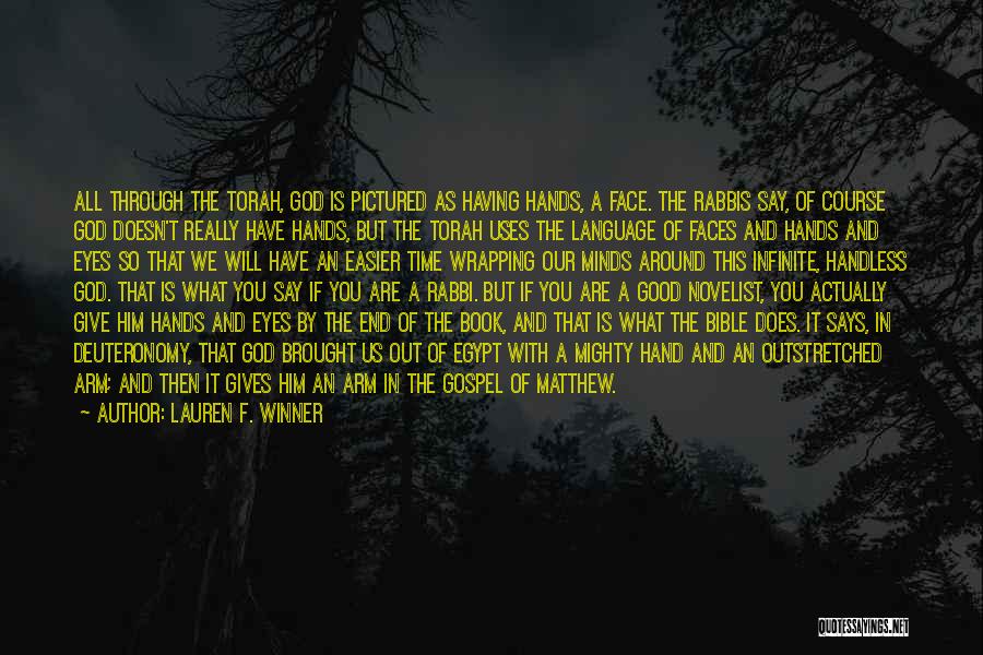 God Of Many Faces Quotes By Lauren F. Winner