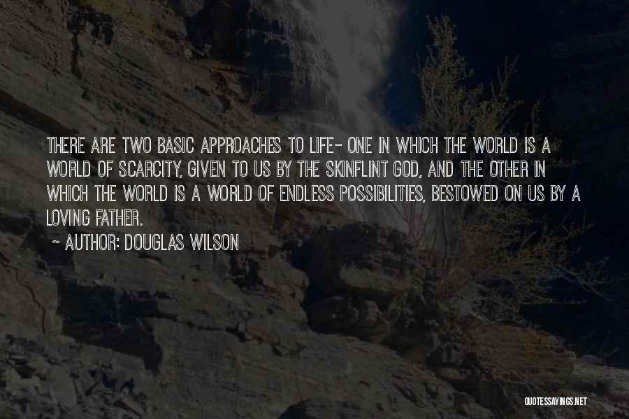 God Of Possibilities Quotes By Douglas Wilson