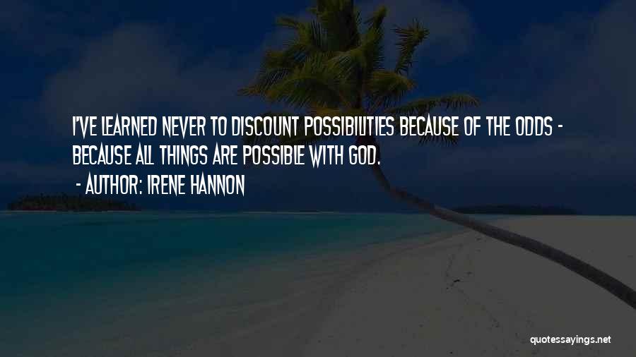 God Of Possibilities Quotes By Irene Hannon