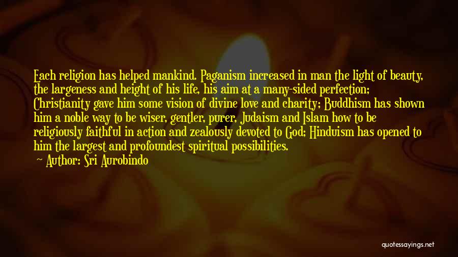 God Of Possibilities Quotes By Sri Aurobindo