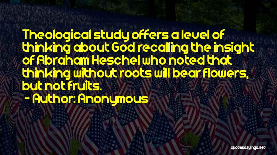 God Of Study Quotes By Anonymous