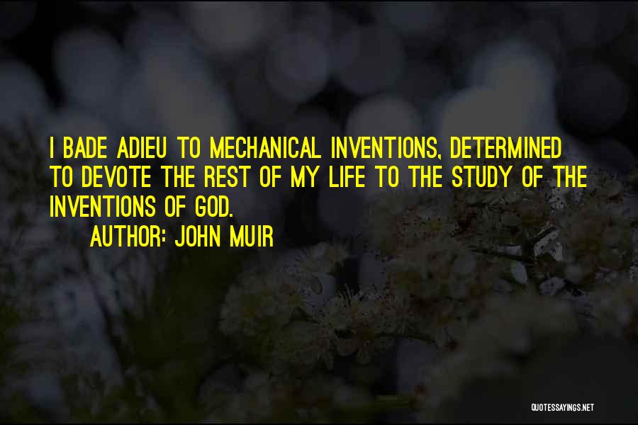 God Of Study Quotes By John Muir