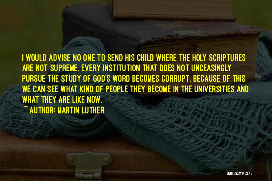 God Of Study Quotes By Martin Luther