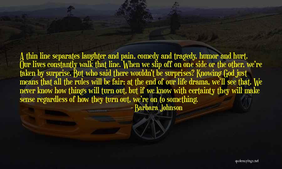 God Of Surprises Quotes By Barbara Johnson God Of Surprises Quotes By Barbara Johnson