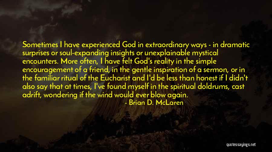 God Of Surprises Quotes By Brian D. McLaren God Of Surprises Quotes By Brian D. McLaren