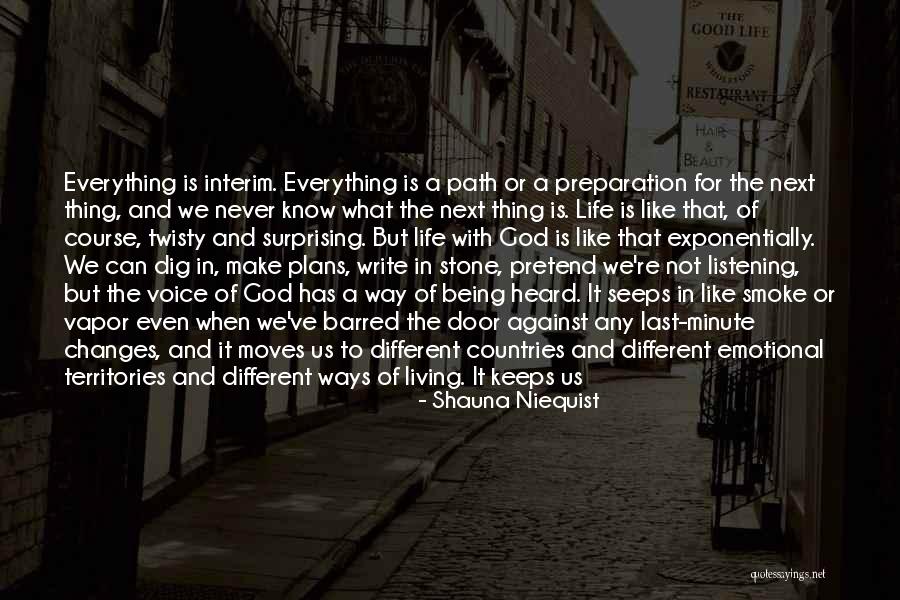 God Of Surprises Quotes By Shauna Niequist God Of Surprises Quotes By Shauna Niequist