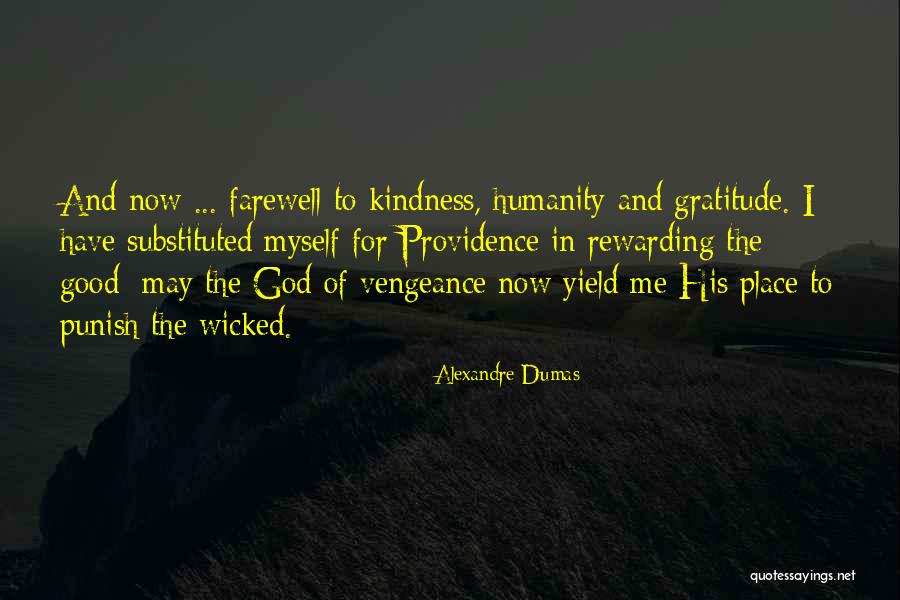God Of Vengeance Quotes By Alexandre Dumas God Of Vengeance Quotes By Alexandre Dumas