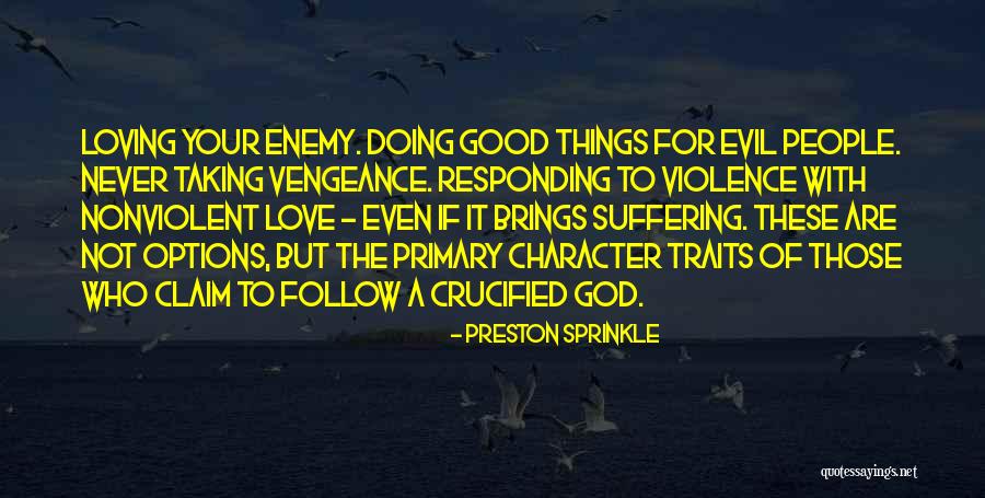 God Of Vengeance Quotes By Preston Sprinkle God Of Vengeance Quotes By Preston Sprinkle