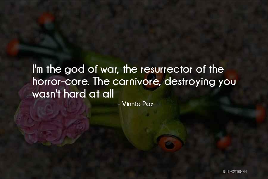 God Of War Quotes By Vinnie Paz