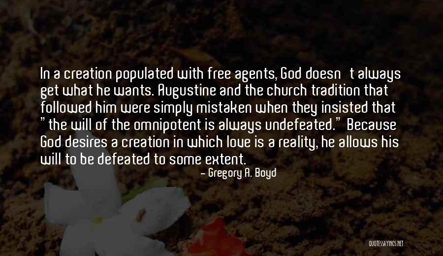 God Omnipotent Quotes By Gregory A. Boyd God Omnipotent Quotes By Gregory A. Boyd