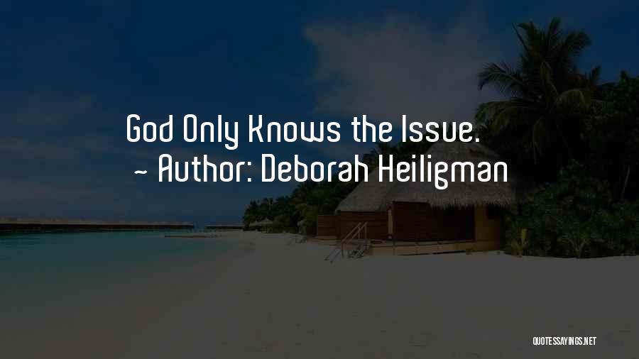 God Only Knows Quotes By Deborah Heiligman