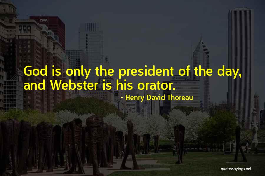 God Only Quotes By Henry David Thoreau God Only Quotes By Henry David Thoreau