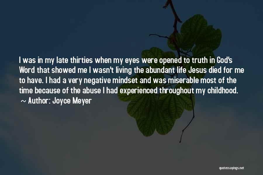 God Opened My Eyes Quotes By Joyce Meyer