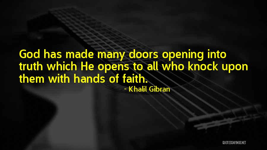 God Opening Doors Quotes By Khalil Gibran God Opening Doors Quotes By Khalil Gibran