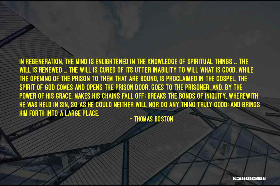 God Opening Doors Quotes By Thomas Boston God Opening Doors Quotes By Thomas Boston