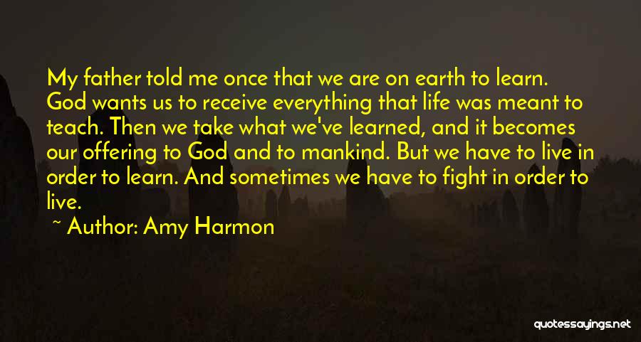 God Our Father Quotes By Amy Harmon