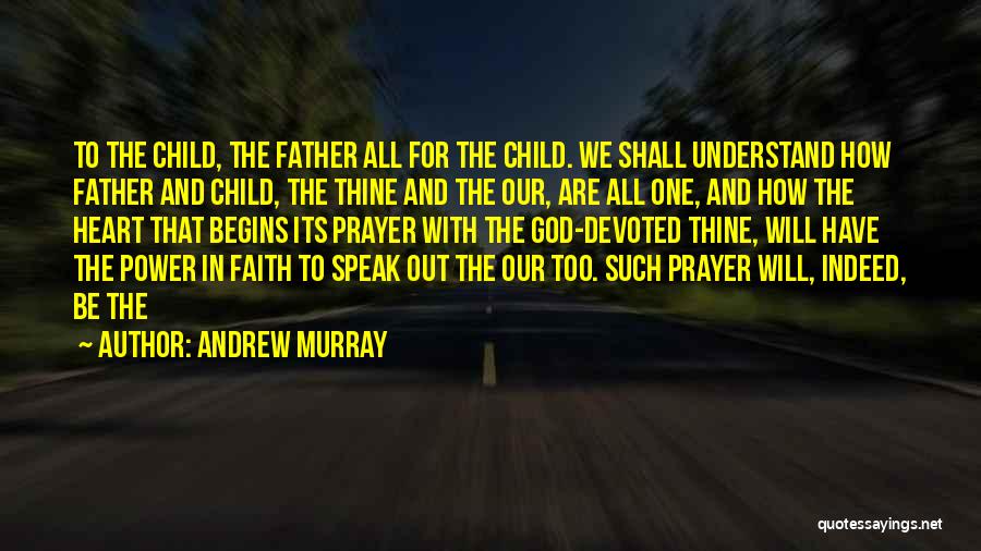 God Our Father Quotes By Andrew Murray