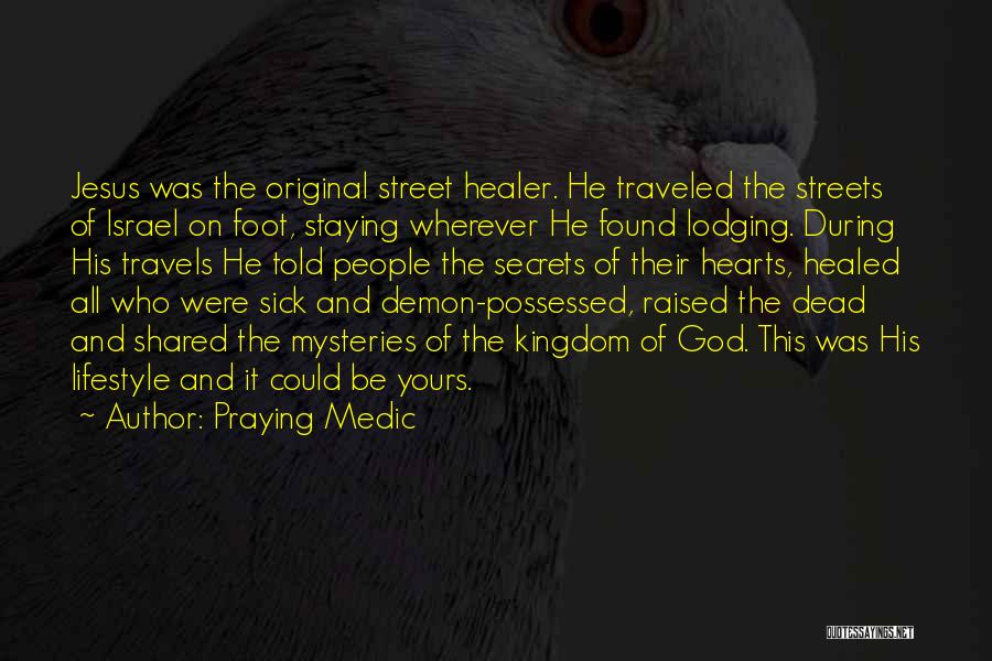 God Our Healer Quotes By Praying Medic