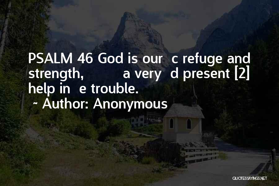 God Our Refuge Quotes By Anonymous