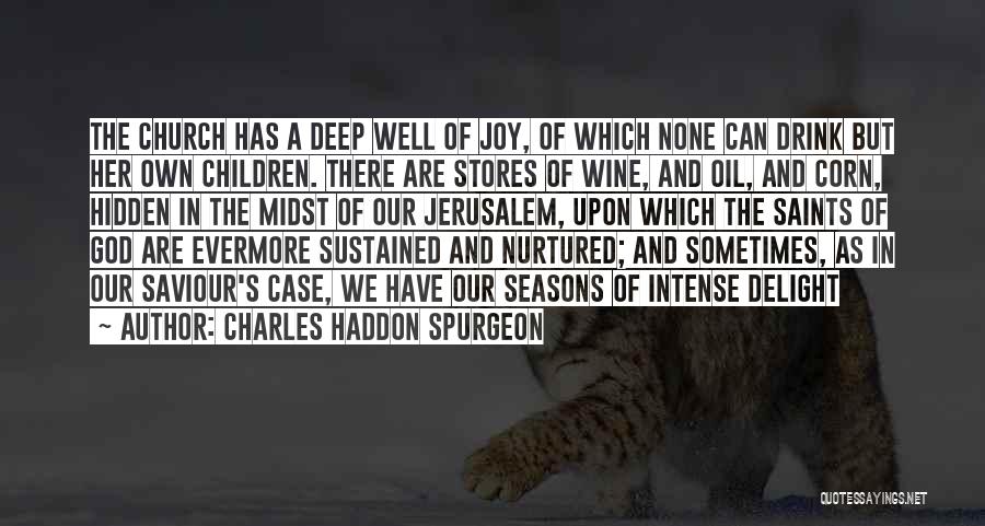 God Our Saviour Quotes By Charles Haddon Spurgeon