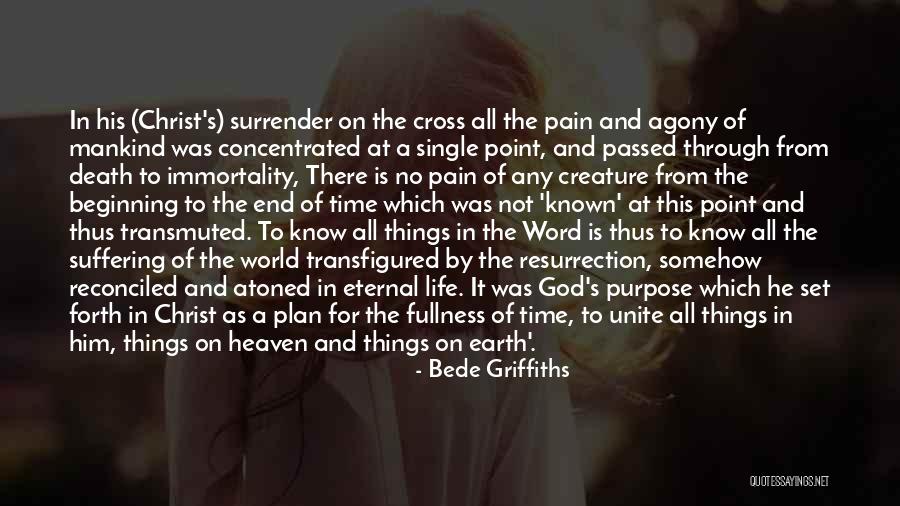 God Pain And Suffering Quotes By Bede Griffiths