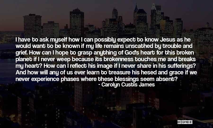 God Pain And Suffering Quotes By Carolyn Custis James God Pain And Suffering Quotes By Carolyn Custis James
