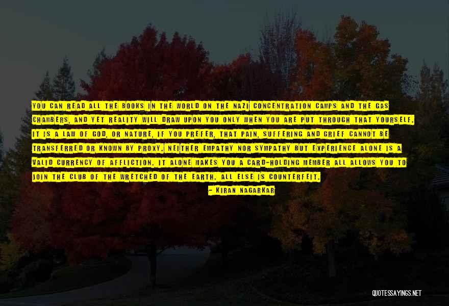 God Pain And Suffering Quotes By Kiran Nagarkar God Pain And Suffering Quotes By Kiran Nagarkar