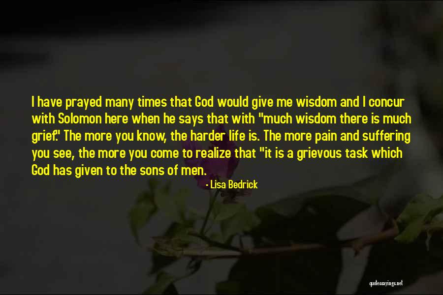 God Pain And Suffering Quotes By Lisa Bedrick