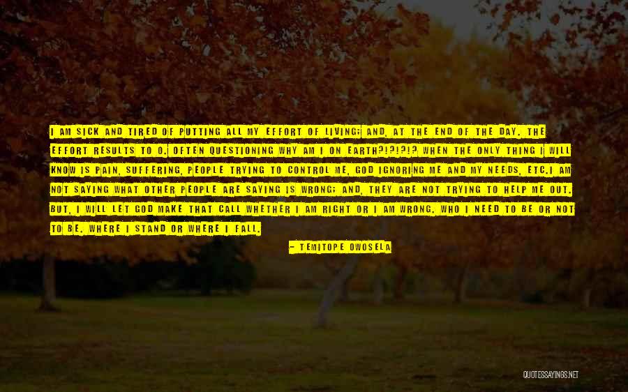 God Pain And Suffering Quotes By Temitope Owosela God Pain And Suffering Quotes By Temitope Owosela
