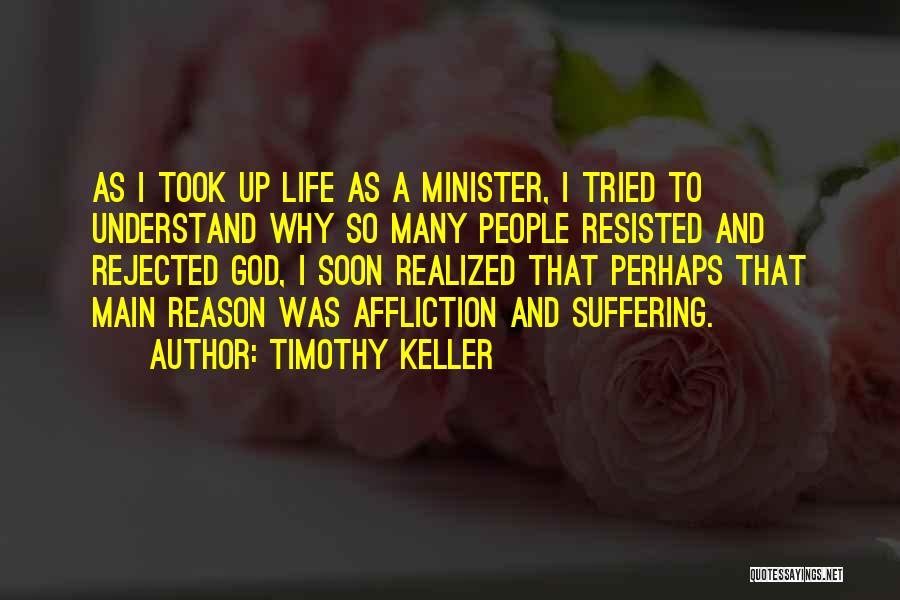 God Pain And Suffering Quotes By Timothy Keller