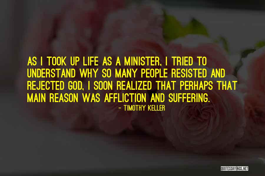 God Pain And Suffering Quotes By Timothy Keller