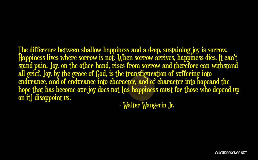 God Pain And Suffering Quotes By Walter Wangerin Jr.